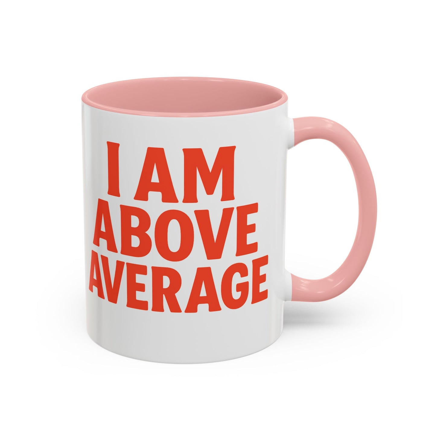 Above Average Coffee Mug